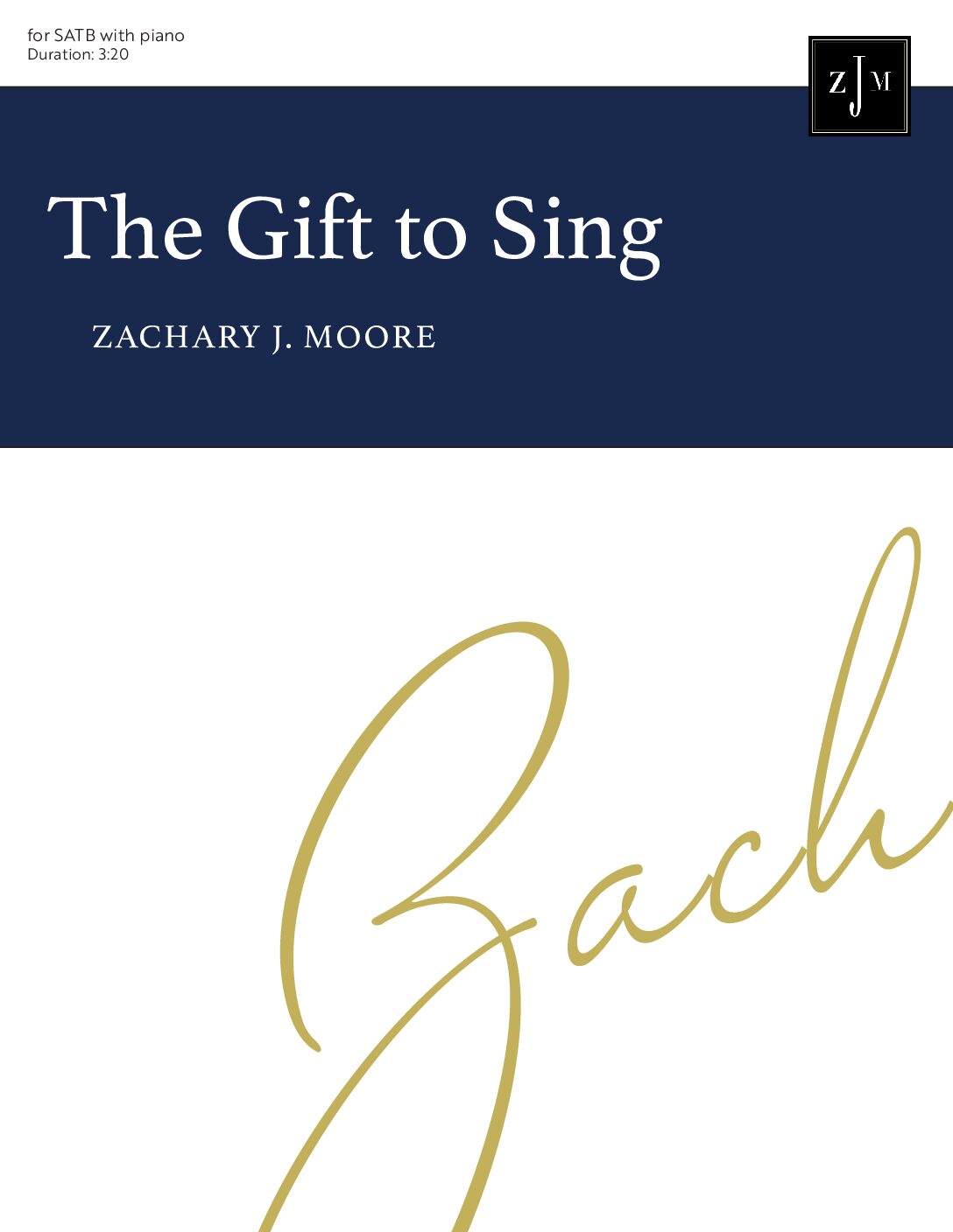 The Gift to Sing | Zachary J. Moore